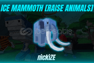 ⭐ ICE MAMMOTH | Raise Animals ⭐ -RA- ⭐ ICE MAMMOTH | Raise Animals ⭐ -RA-