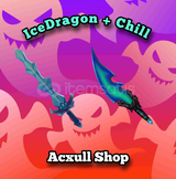 Icedragon + Chill | Mm2 en ucuz güvenilir 