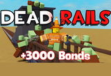 İçinde +3000 Bonds olan Dead Rails Hesap