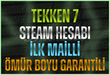 ⭐️İLK MAİL⭐️TEKKEN 7 STEAM HESABI