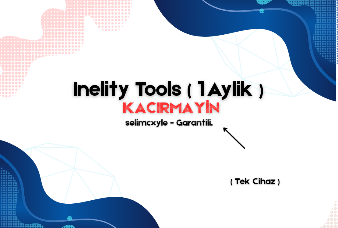 Inelity Tools ( 1 Aylık )  Inelity Tools ( 1 Aylık )