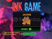 Ink Game - $260M [499R]