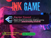 Ink Game _ Faster Speed Lv3 [199R]