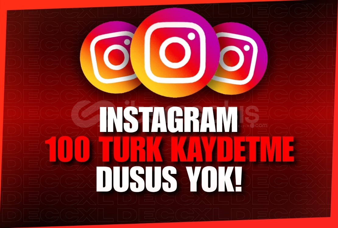 İnstagram 100 Kaydetme - Düşme Yok İnstagram 100 Kaydetme - Düşme Yok