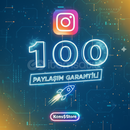 İNSTAGRAM 100 PAYLAŞIM GARANTİLİ 