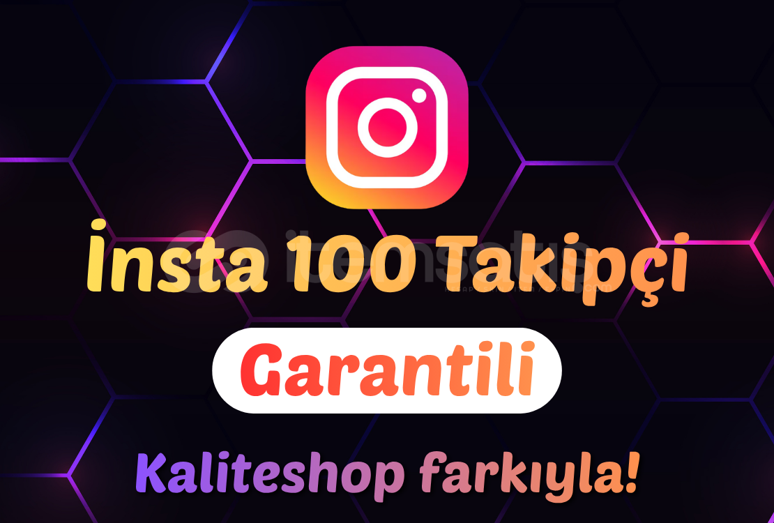 Instagram 100 Takipçi - Geliş! Instagram 100 Takipçi - Geliş!