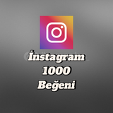 İNSTAGRAM 1000 BEĞENİ