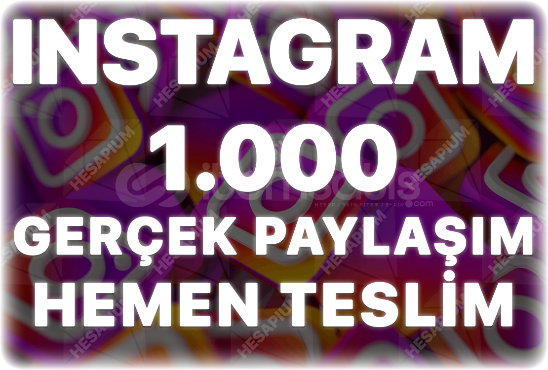Instagram 1.000 Gerçek Paylaşım - Keşfet Etkili Instagram 1.000 Gerçek Paylaşım - Keşfet Etkili