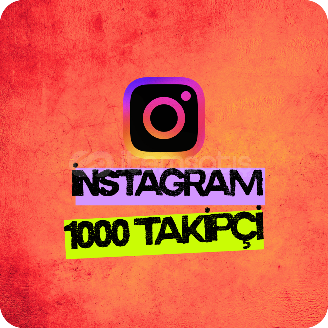 İNSTAGRAM 1000 GERÇEK TAKİPÇİ!!! İNSTAGRAM 1000 GERÇEK TAKİPÇİ!!!