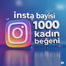 İnstagram 1000 Kadın Beğeni Garantili 