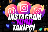 İNSTAGRAM 1000 TAKİPÇİ