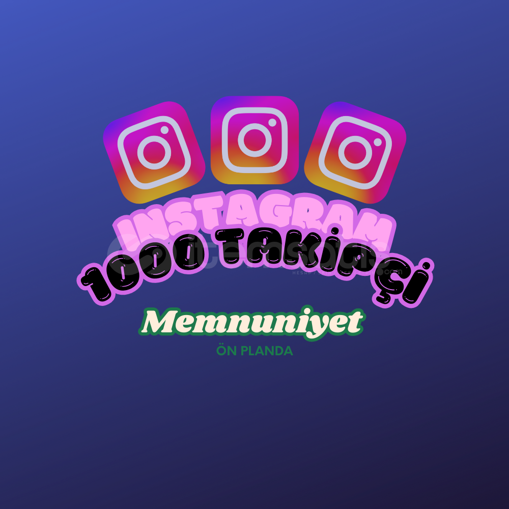 INSTAGRAM 1000 TAKİPÇİ | GARANTİLİ  INSTAGRAM 1000 TAKİPÇİ | GARANTİLİ