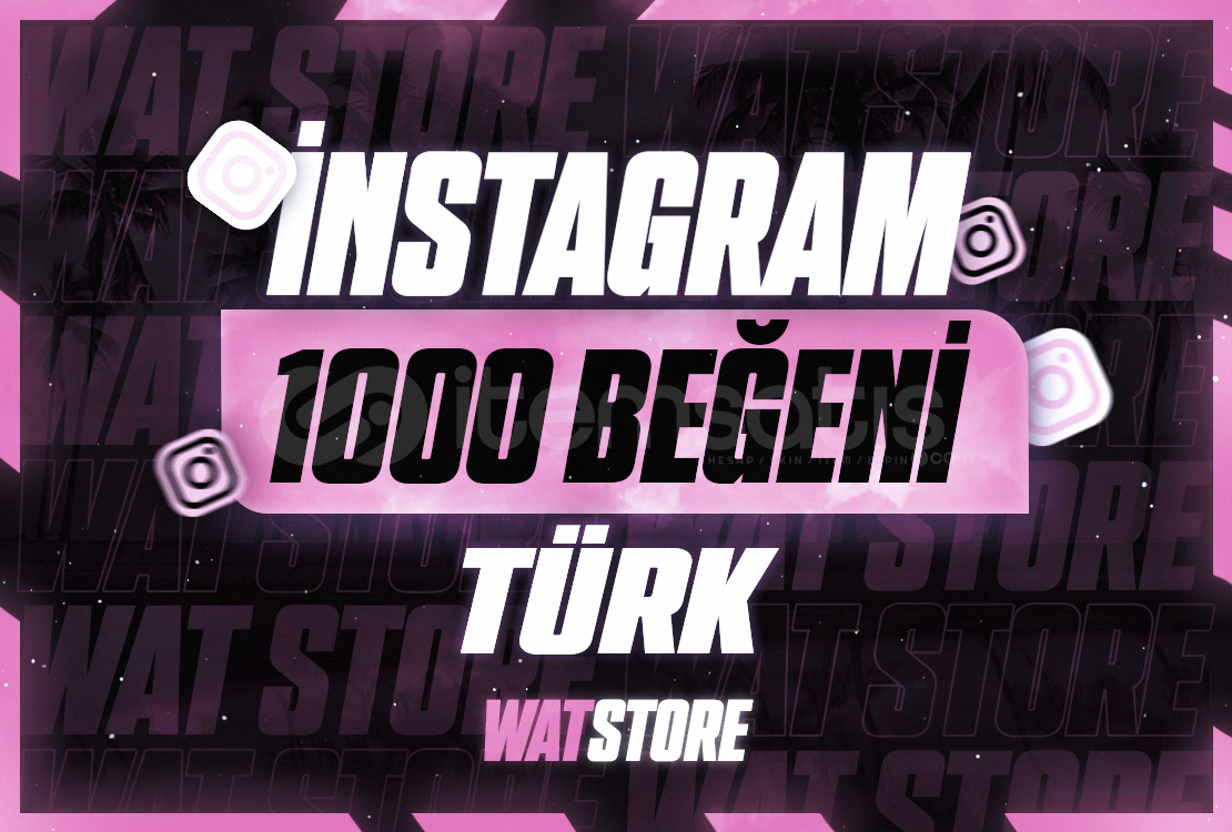 ✨ İNSTAGRAM 1.000 TÜRK BEĞENİ ✨ İNSTAGRAM 1.000 TÜRK BEĞENİ