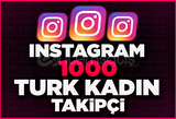 ⭐Instagram 1000 Türk Kadın Takipçi⭐