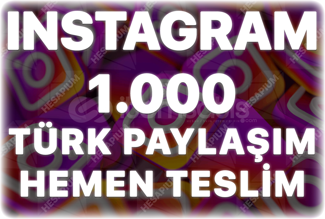 Instagram 1.000 Türk Paylaşım - Keşfet Etkili Instagram 1.000 Türk Paylaşım - Keşfet Etkili