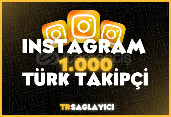 Instagram 1000 TÜRK Takipçi Instagram 1000 TÜRK Takipçi