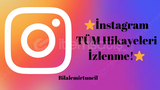 ✨Instagram 10.000 Adet TÜM Hikayeleri İzlenme!