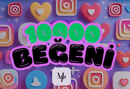 İNSTAGRAM 10000 Beğeni Garantili & Hızlı Hizmet