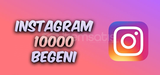 İNSTAGRAM 10000 BEĞENİ (KALİTELİ) 