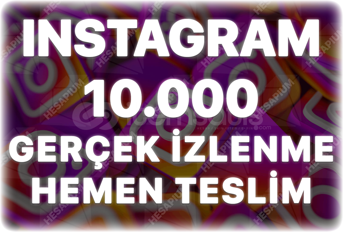 Instagram 10.000 Gerçek İzlenme - Keşfet Etkili Instagram 10.000 Gerçek İzlenme - Keşfet Etkili