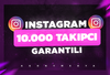 Instagram 10.000 Gerçek Takipçi