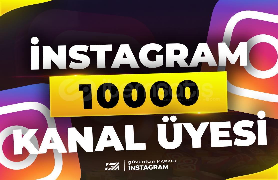 ⭐İnstagram 10000 Kanal Üyesi - KEŞFET ETKİLİ⭐ ⭐İnstagram 10000 Kanal Üyesi - KEŞFET ETKİLİ⭐