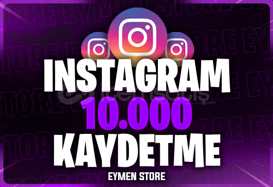 ⭐Instagram 10.000 Kaydetme ⭐Instagram 10.000 Kaydetme
