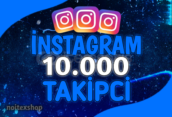 İnstagram 10.000 Takipçi Gerçek / / İnstagram 10.000 Takipçi Gerçek / /