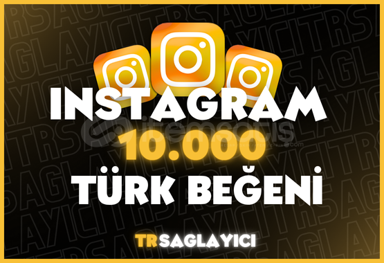 Instagram 10000 TÜRK Beğeni Instagram 10000 TÜRK Beğeni