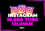 INSTAGRAM 10.000 TÜRK İZLENME - GARANTİLİ