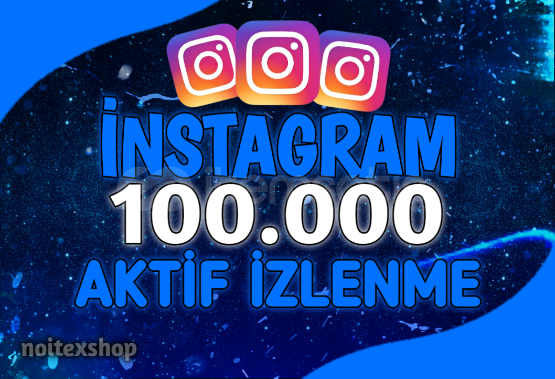 İnstagram 100.000 İzlenme / KEŞFET / KALİTELİ / İnstagram 100.000 İzlenme / KEŞFET / KALİTELİ /