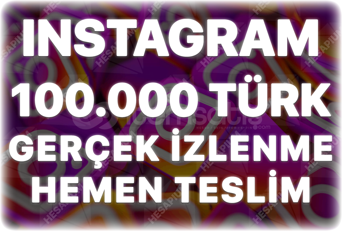 Instagram 100.000 Organik Türk İzlenme Instagram 100.000 Organik Türk İzlenme