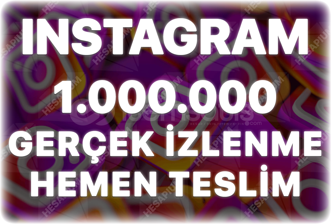 Instagram 1.000.000 Organik İzlenme Instagram 1.000.000 Organik İzlenme