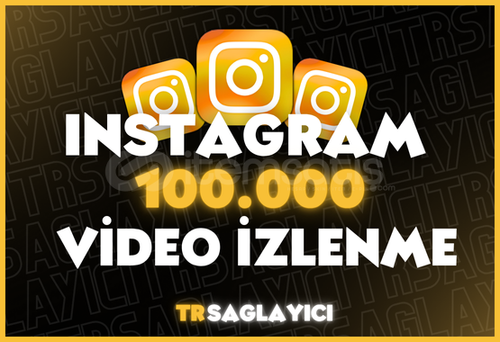 Instagram 100K İzlenme Instagram 100K İzlenme