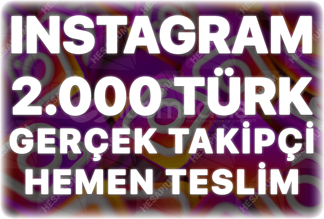 Instagram 2.000 Türk Takipçi - Keşfet Etkili Instagram 2.000 Türk Takipçi - Keşfet Etkili