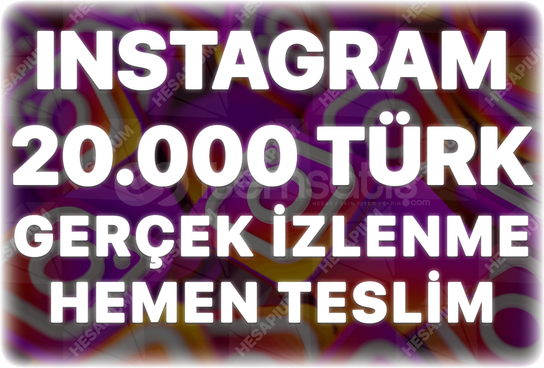 Instagram 20.000 Türk İzlenme - Keşfet Etkili Instagram 20.000 Türk İzlenme - Keşfet Etkili