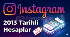 INSTAGRAM ⭐ 2013 ⭐ TARİHLİ HESABLAR 