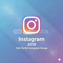 Instagram 2018 Eski Tarihli