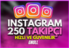 İNSTAGRAM 250 TAKİPÇİ / KALİTE