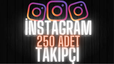 INSTAGRAM 250 TAKİPÇİ