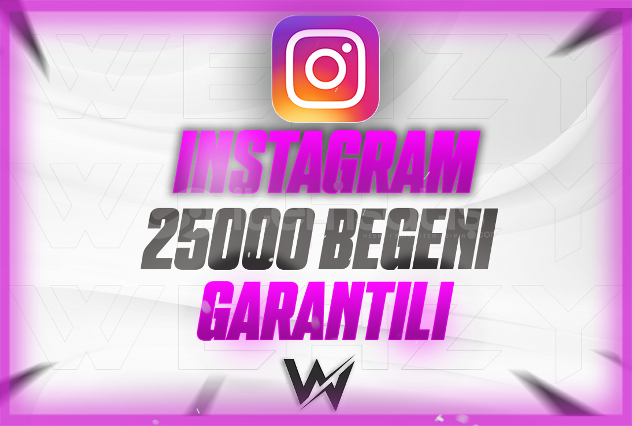 INSTAGRAM 25000 BEGENI GARANTILI INSTAGRAM 25000 BEGENI GARANTILI
