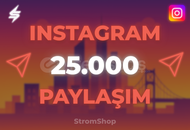 INSTAGRAM 25.000 PAYLAŞIM | GARANTİ