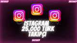 ⭐ Instagram 25.000 Takipçi TÜRK⭐