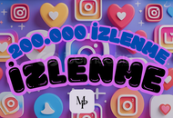  İNSTAGRAM 200.000 İZLENME Garantili 