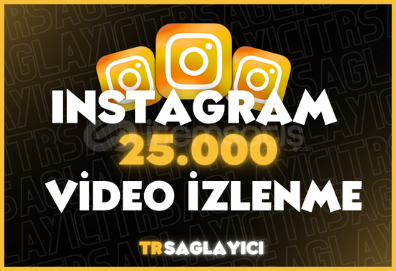 Instagram 25K İzlenme Instagram 25K İzlenme