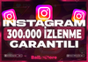 ⭐️İNSTAGRAM 300.000 İZLENME+GARANTİ✅⭐️