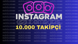 İNSTAGRAM 365 GÜN GARANTİLİ 10.000 TAKİPÇİ 