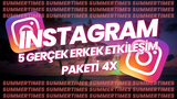 INSTAGRAM 5 GERÇEK ERKEK ETKİLEŞİM