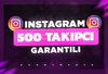 Instagram 500 Gerçek Takipçi