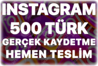 Instagram 500 Organik Türk Kaydetme